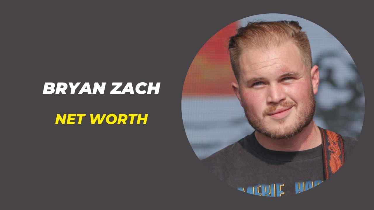 Zach Bryan Net Worth