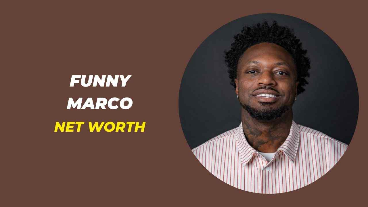 Funny Marco Net Worth